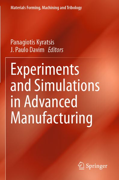 Produktbild: Experiments and Simulations in Advanced Manufacturing