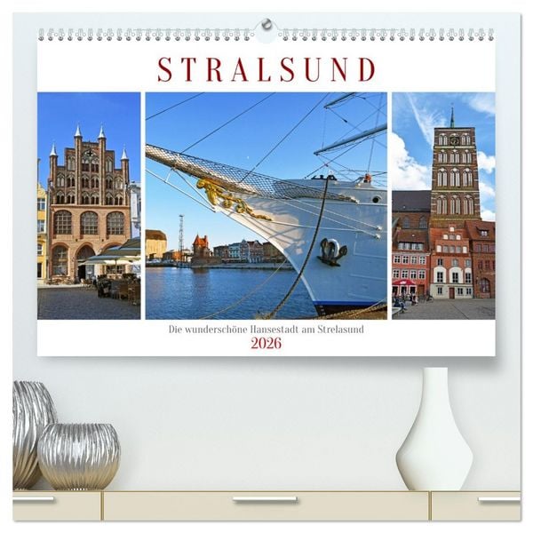 Stralsund, die wunderschöne Hansestadt am Strelasund (hochwertiger Premium Wandkalender 2026 DIN A2 quer), Kunstdruck in Hochglanz