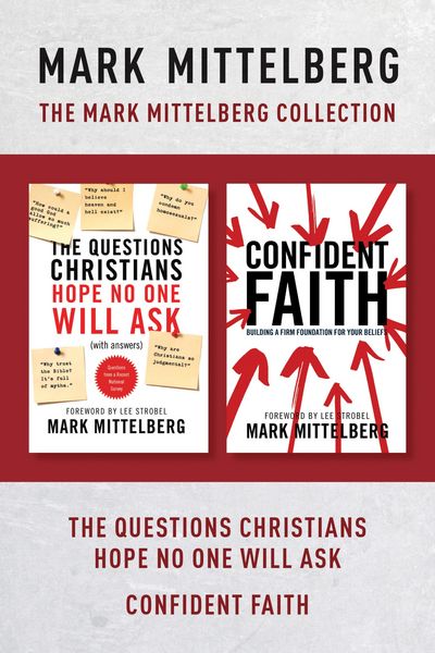 Produktbild: The Mark Mittelberg Collection: The Questions Christians Hope No One Will Ask / Confident Faith