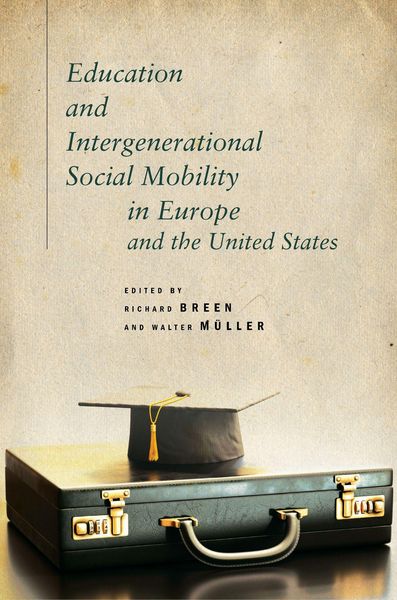 Produktbild: Education and Intergenerational Social Mobility in Europe and the United States