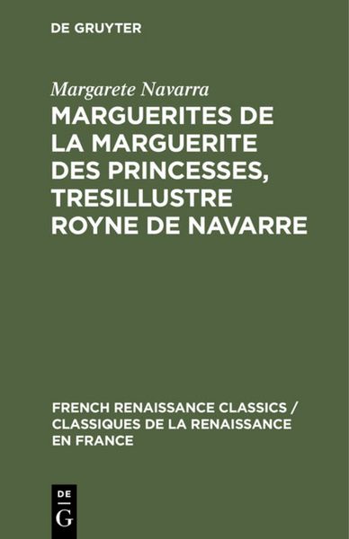 Produktbild: Marguerites de la Marguerite des princesses, tresillustre Royne de Navarre