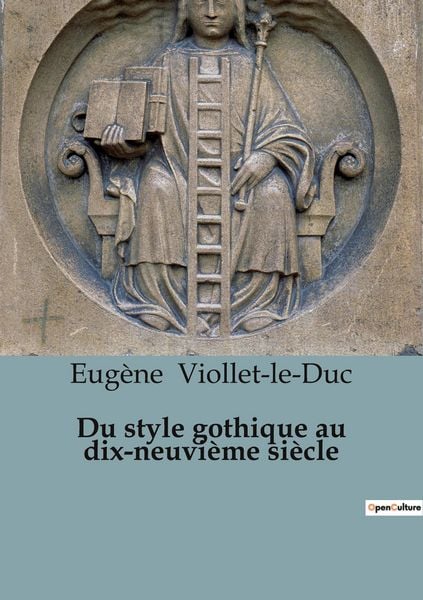 Produktbild: Du style gothique au dix-neuvi&egrave;me si&egrave;cle