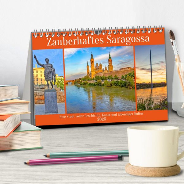 Produktbild: Zauberhaftes Saragossa (Tischkalender 2026 DIN A5 quer), CALVENDO Monatskalender