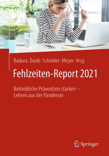 'Fehlzeiten-Report 2021' Von '' - Buch - '978-3-662-63721-0'