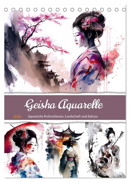 Produktbild: Geisha Aquarelle - Japanische Kulturdamen, Landschaft und Sakura (Tischkalender 2026 DIN A5 hoch), CALVENDO Monatskalender