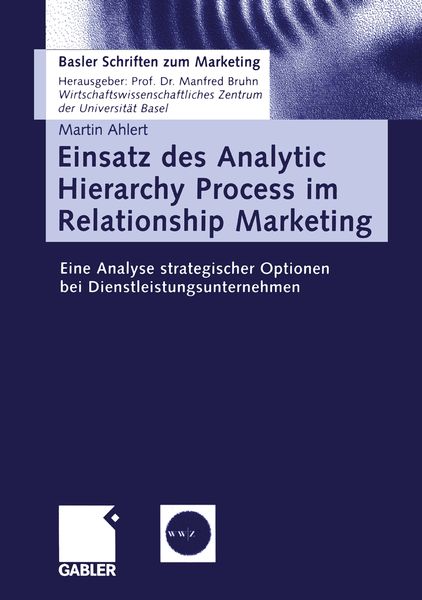 Produktbild: Einsatz des Analytic Hierarchy Process im Relationship Marketing