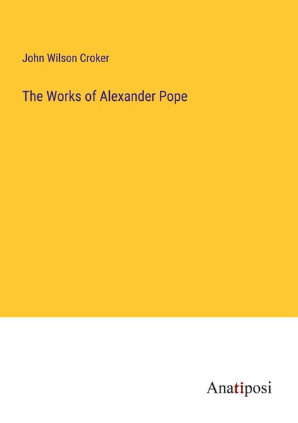 Produktbild: The Works of Alexander Pope
