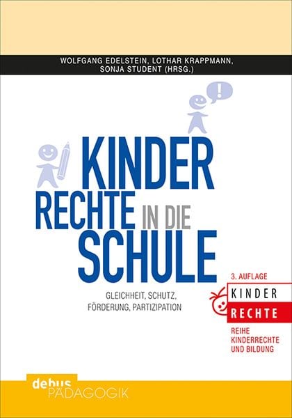 Kinderrechte in die Schule, Taschenbuch von , Debus Pädagogik, 978-3-95414-067-1