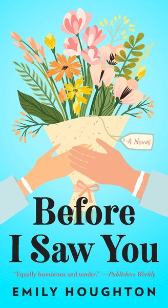 Produktbild: Houghton, E: Before I Saw You
