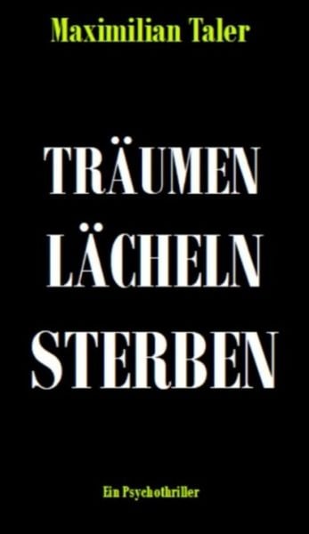 Produktbild: Tr&auml;umen, L&auml;cheln, Sterben