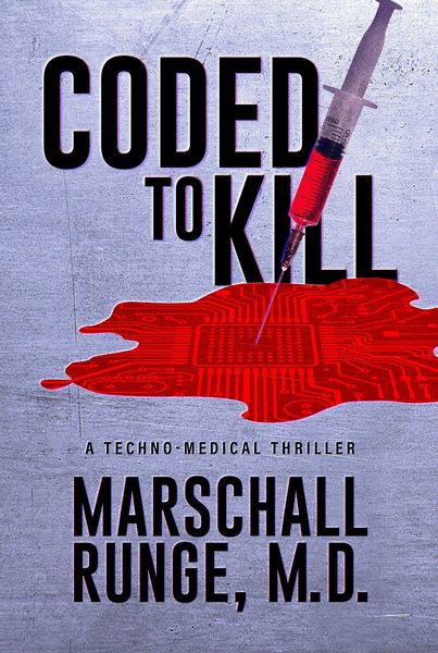 Produktbild: Coded to Kill: A Techno-Medical Thriller
