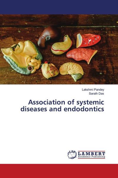 Produktbild: Association of systemic diseases and endodontics