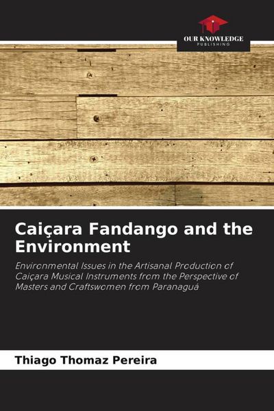 Produktbild: Cai&ccedil;ara Fandango and the Environment