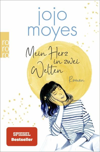 Mein Herz in zwei Welten, Taschenbuch von Jojo Moyes, Rowohlt Taschenbuch