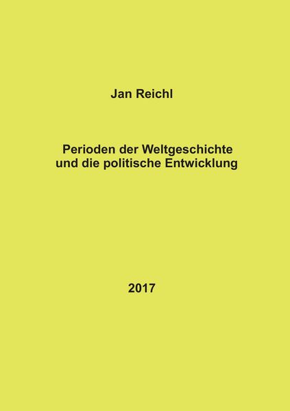 Produktbild: Perioden der Weltgeschichte und die politische Entwicklung