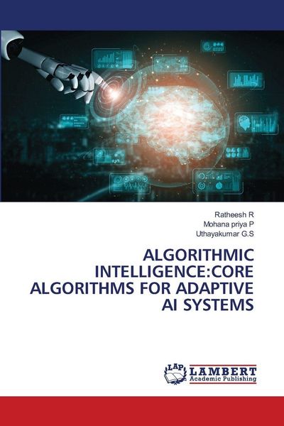 Produktbild: Algorithmic Intelligence:Core Algorithms For Adaptive Ai Systems