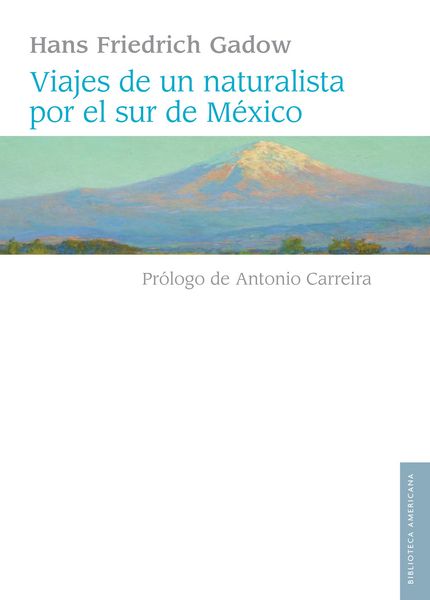 Produktbild: Viajes de un naturalista por el sur de M&eacute;xico