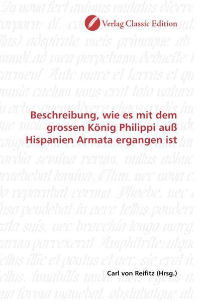 Produktbild: Beschreibung, wie es mit dem grossen K&ouml;nig Philippi au&szlig; Hispanien Armata ergangen ist