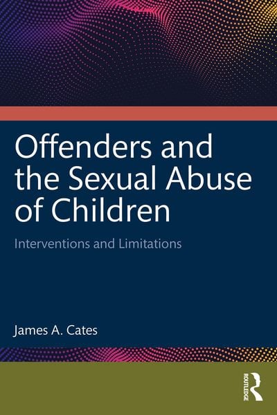 Produktbild: Offenders and the Sexual Abuse of Children
