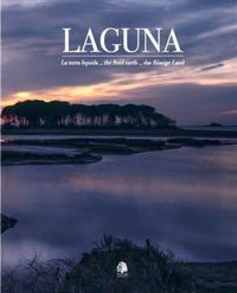 Produktbild: Laguna. La terra liquida-The fluid earth-Das fl&uuml;ssige land