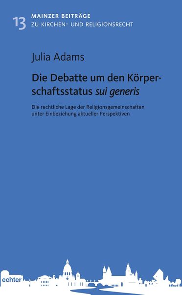 Produktbild: Die Debatte um den K&ouml;rperschaftsstatus sui generis