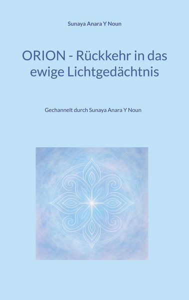 Produktbild: Orion - R&uuml;ckkehr in das ewige Lichtged&auml;chtnis