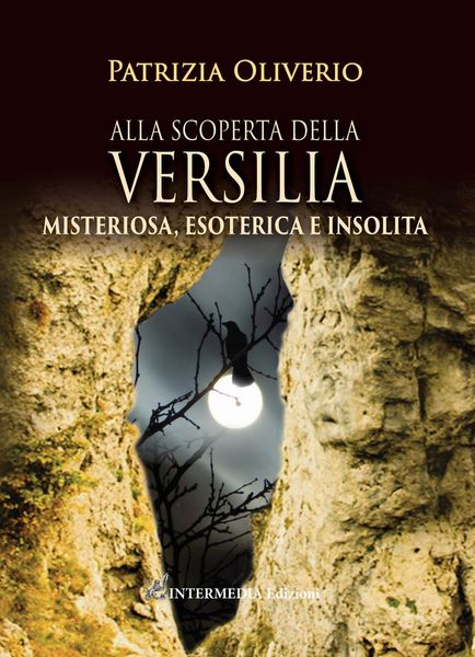 Produktbild: Alla scoperta della Versilia. Misteriosa, esoterica e insolita