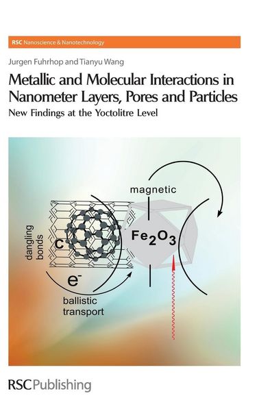 Produktbild: Metallic and Molecular Interactions in Nanometer Layers, Pores and Particles