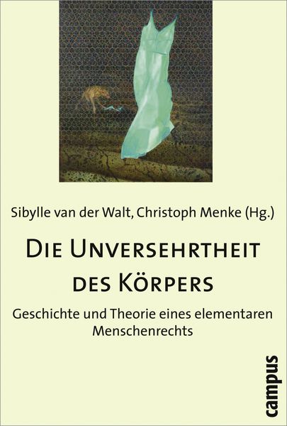 Produktbild: Die Unversehrtheit des K&ouml;rpers