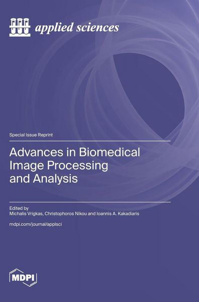 Produktbild: Advances in Biomedical Image Processing and Analysis