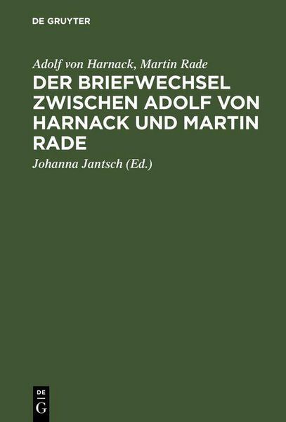 Produktbild: Der Briefwechsel zwischen Adolf von Harnack und Martin Rade
