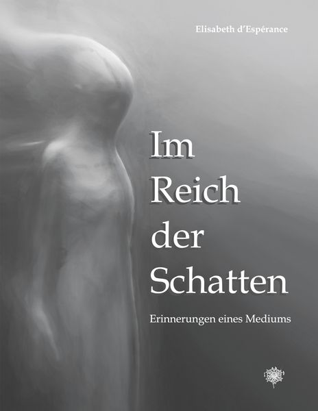 Im Reich der Schatten, Taschenbuch von Elisabeth d'Espérance; Schulten, F, 9783932961762