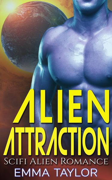 Produktbild: Alien Attraction - Scifi Alien Invasion Romance