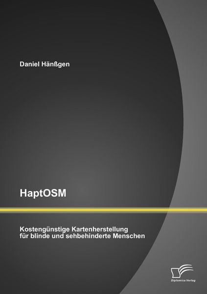 Produktbild: HaptOSM: Kosteng&uuml;nstige Kartenherstellung f&uuml;r blinde und sehbehinderte Menschen