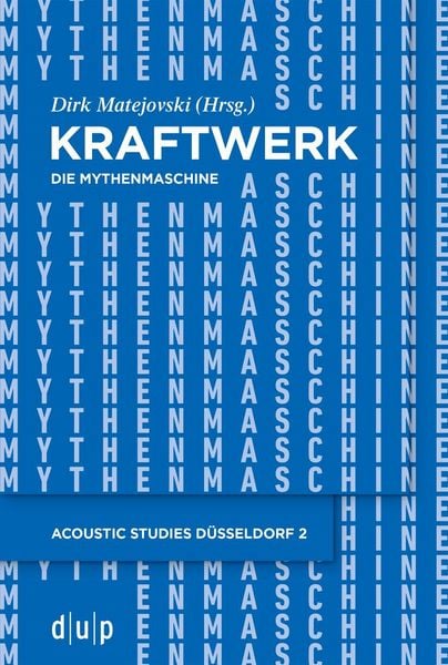 Produktbild: Kraftwerk &ndash; Die Mythenmaschine