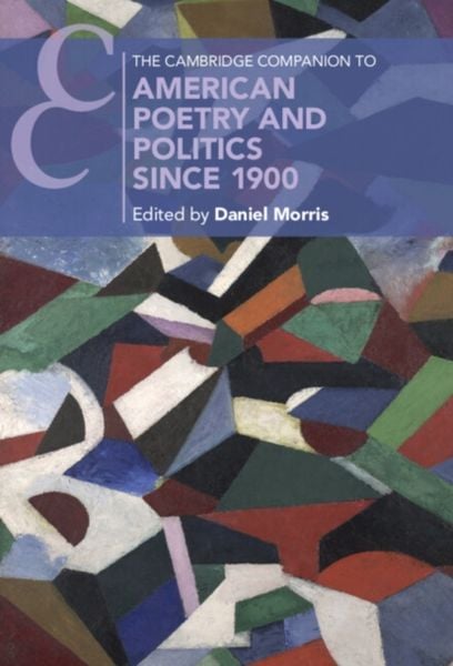 Produktbild: The Cambridge Companion to American Poetry and Politics since 1900