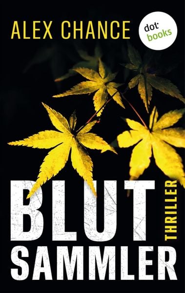 Produktbild: Blutsammler: Eine brillante Psychotherapeutin - und ein eiskalter Serienkiller