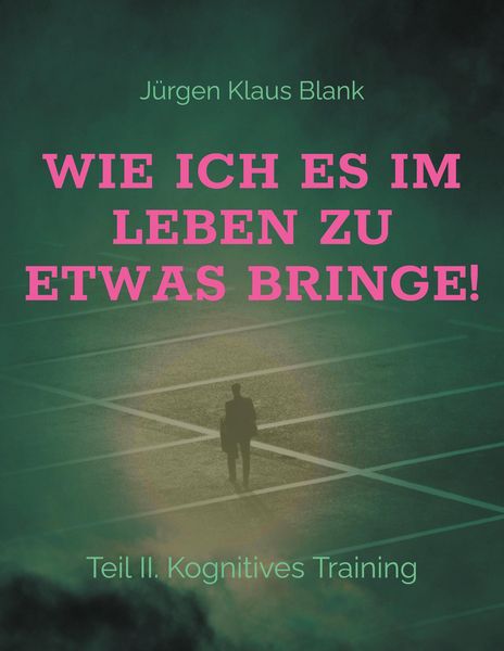 Produktbild: Wie ich es im Leben zu etwas bringe!