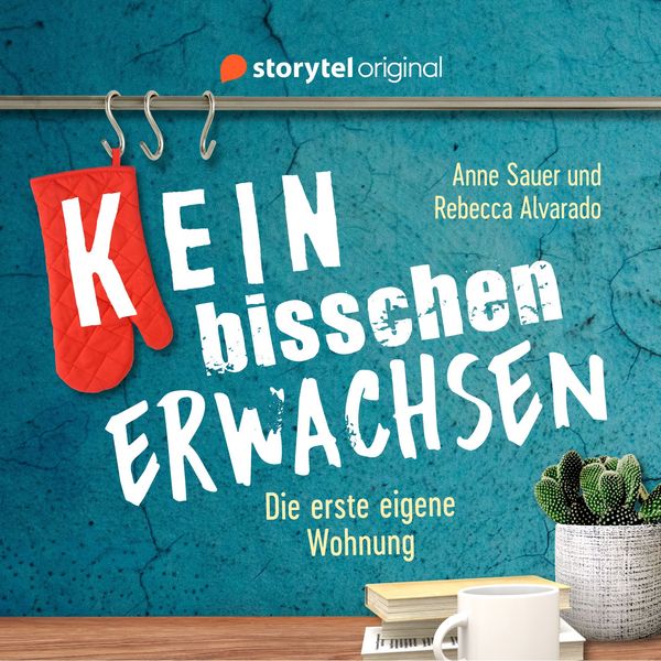 Produktbild: (K)ein bisschen erwachsen - Die erste eigene Wohnung: Kein Fenster? Ist doch nur vor&uuml;bergehend!