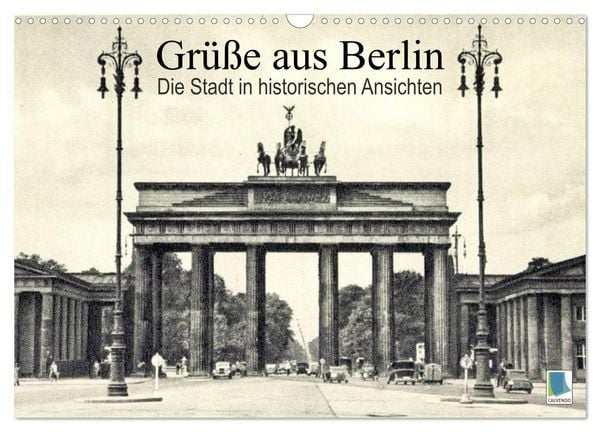 Produktbild: Gr&uuml;&szlig;e aus Berlin &ndash; Die Stadt in historischen Ansichten (Wandkalender 2026 DIN A3 quer), CALVENDO Monatskalender