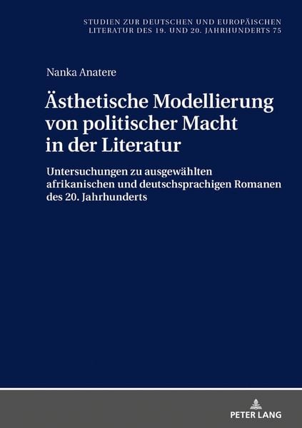 Produktbild: &Auml;sthetische Modellierung von politischer Macht in der Literatur