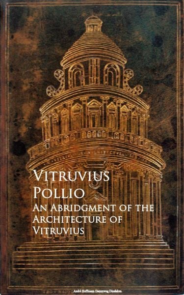 Produktbild: An Abridgment of the Architecture of Vitruvius
