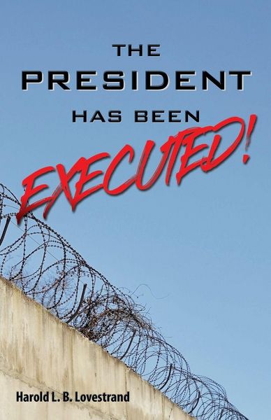 Produktbild: The President Has Been EXECUTED!