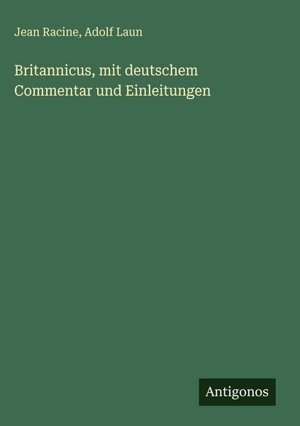 Produktbild: Britannicus, mit deutschem Commentar und Einleitungen