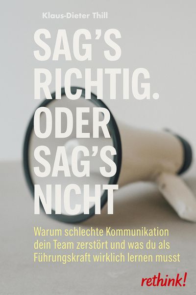 Produktbild: Sag's richtig. Oder sag's nicht.