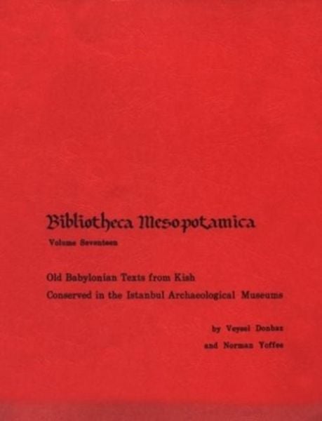 Produktbild: Old Babylonian Texts from Kish Conserved in the Istanbul Archaeological Museums