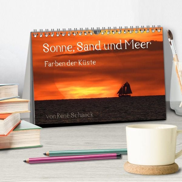 Produktbild: Sonne, Sand und Meer. Farben der K&uuml;ste (Tischkalender 2026 DIN A5 quer), CALVENDO Monatskalender