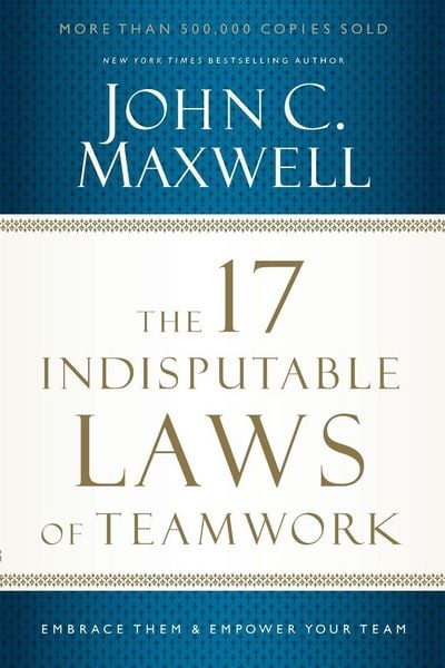 Produktbild: The 17 Indisputable Laws of Teamwork
