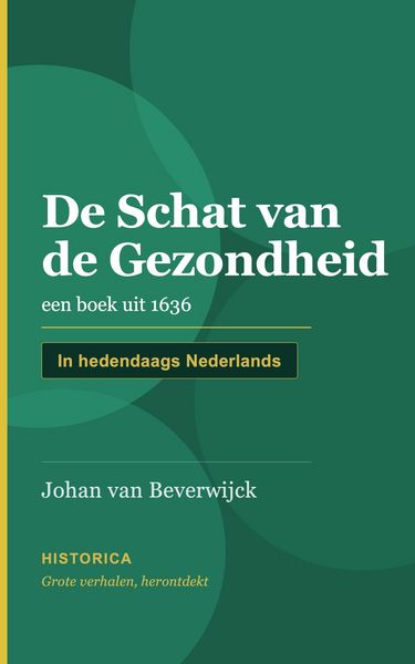 Produktbild: De Schat van de Gezondheid, 1636