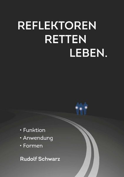 Produktbild: Reflektoren retten Leben.